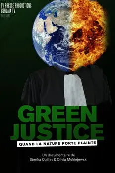 Green Justice: Can the law save the planet? (2021)