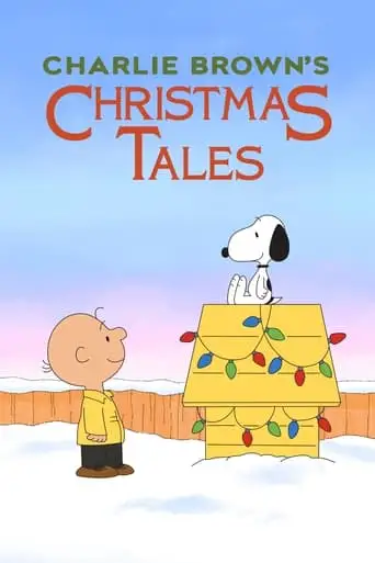 Charlie Brown's Christmas Tales (2002)