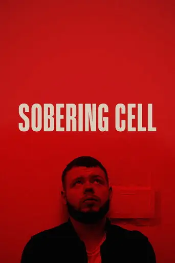 Sobering Cell (2022)