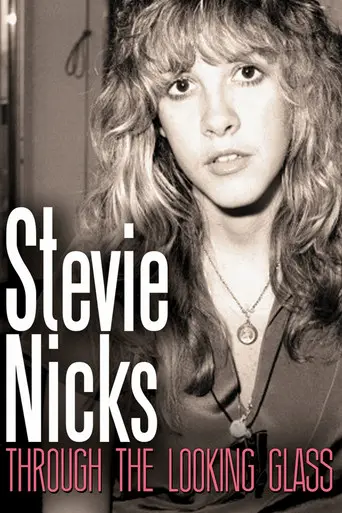 Stevie Nicks: Through the Looking Glass (2013)