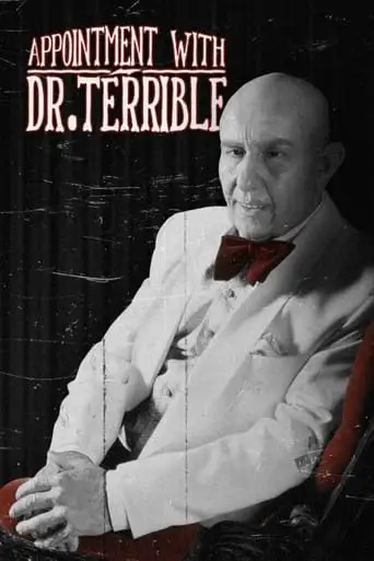 An Appointment With Dr Terrible (2003)