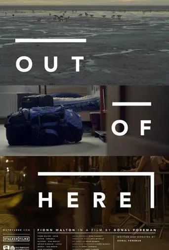 Out of Here (2013)