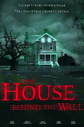 The House Behind the Wall (2014)