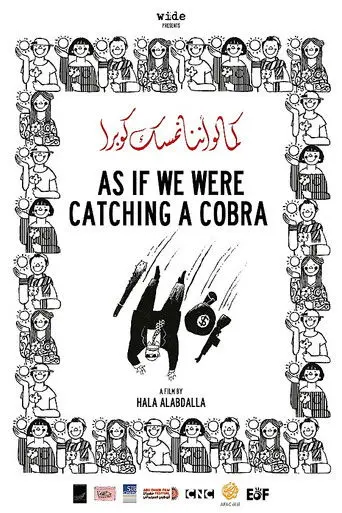 As If We Were Catching a Cobra (2012)