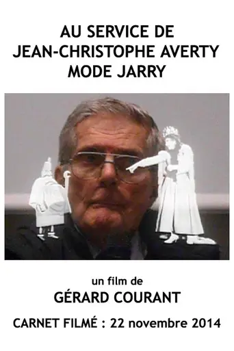 Au service de Jean-Christophe Averty mode Jarry (2014)