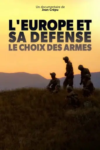L'Europe et sa défense, le choix des armes (2020)