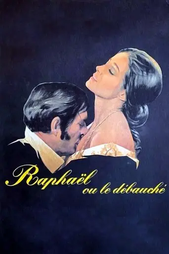 Raphael Ou Le Debauche (1971)
