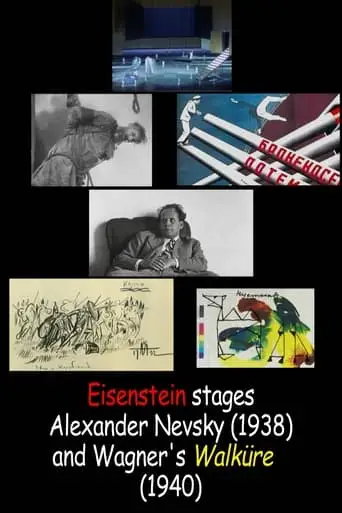Sergej Eisenstein Stages Alexander Newski (1938) and Wagner‘s Walküre (1940) (2022)
