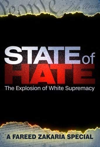 State Of Hate: The Explosion Of White Supremacy (2019)