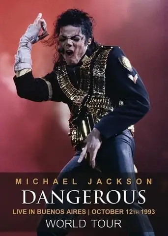 Michael Jackson Live At Buenos Aires 1993 - Dangerous Tour (1993)