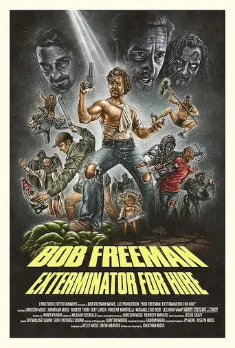 Bob Freeman: Exterminator For Hire (2019)
