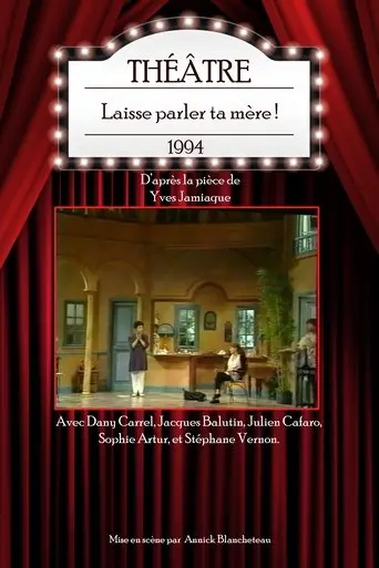 Laisse Parler Ta Mere ! (1994)