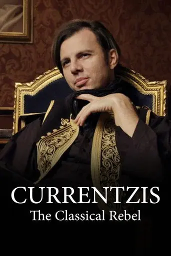 Currentzis – The Classical Rebel (2016)
