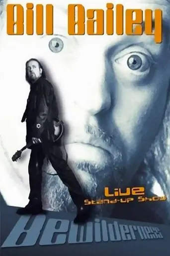 Bill Bailey: Bewilderness (2001)