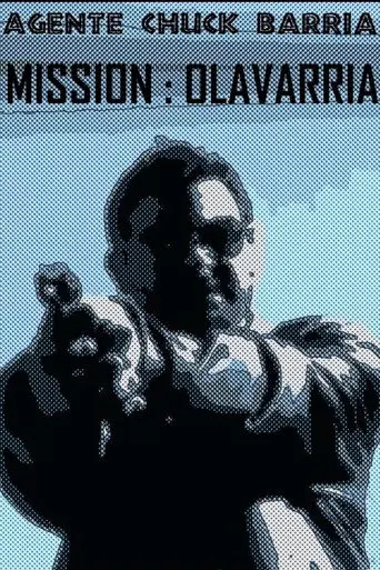 Agente Chuck Barría: Mission Olavarría (2010)