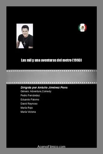 Las mil y una aventuras del metro (1993)