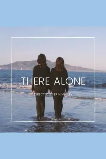 There Alone (2022)