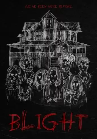 Blight (2022)