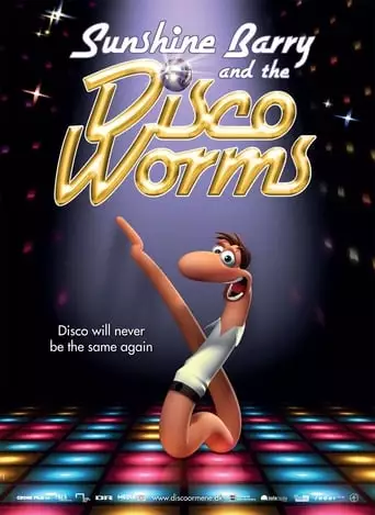 Sunshine Barry And The Disco Worms (2008)