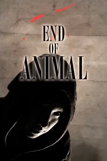 End of Animal (2011)
