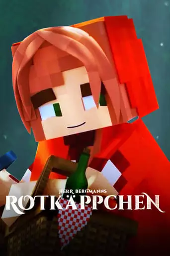 Herr Bergmanns Rotkappchen (2024)