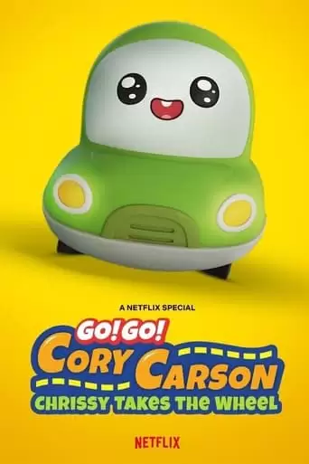 Go! Go! Cory Carson: Chrissy Takes The Wheel (2021)