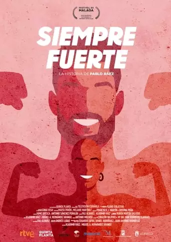 Siempre Fuerte: La Historia De Pablo Raez (2019)