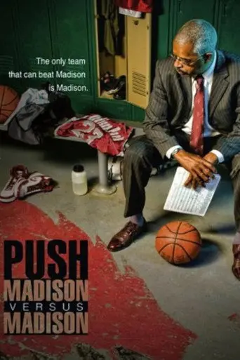 Push: Madison vs. Madison (2009)