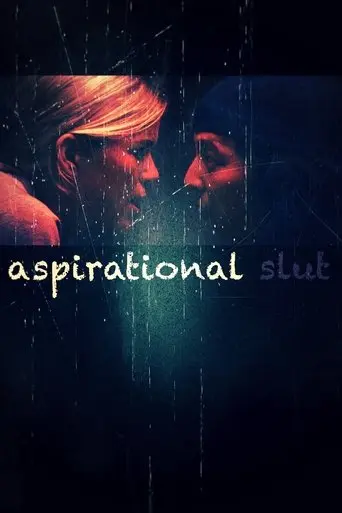 Aspirational Slut (2022)