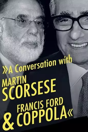 A Conversation With Martin Scorsese & Francis Ford Coppola (1997)