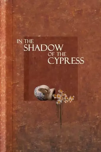 In The Shadow Of The Cypress (2023)