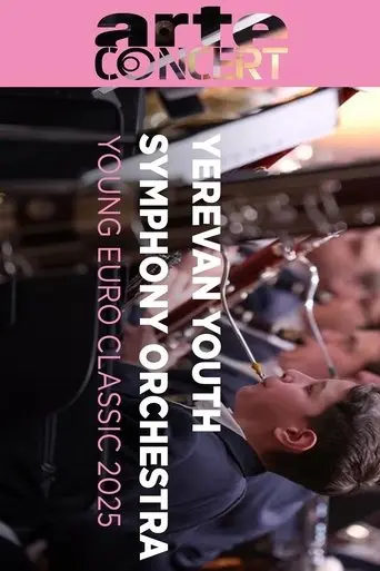 Yerevan Youth Symphony Orchestra @ Young Euro Classic 2025 (2025)