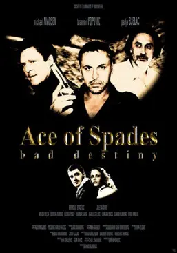 Ace of Spades: Bad Destiny (2012)
