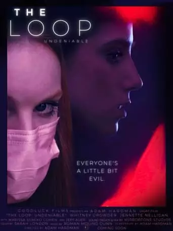 The Loop: Undeniable (2023)