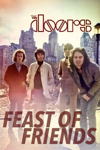 Feast of Friends (1969)