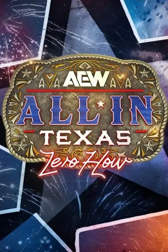 AEW All In: Texas - Zero Hour (2025)