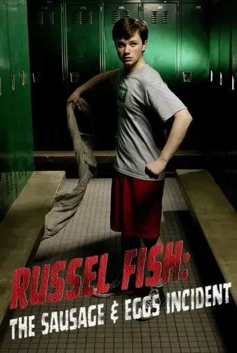 Russel Fish: The Sausage And Eggs Incident (2009)