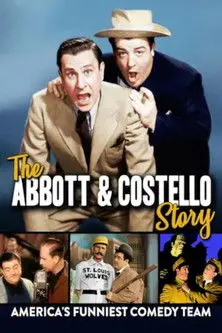 The Abbott & Costello Story: America's Funniest Comedy Team (1993)