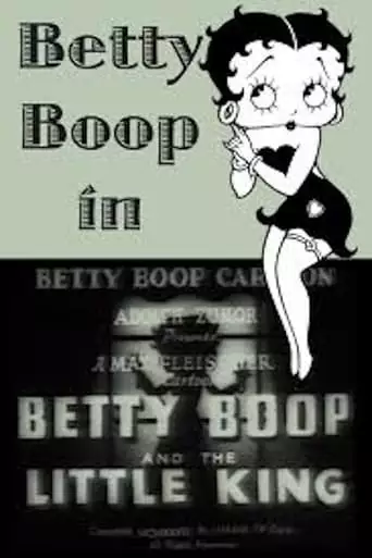 Betty Boop And The Little King (1936)