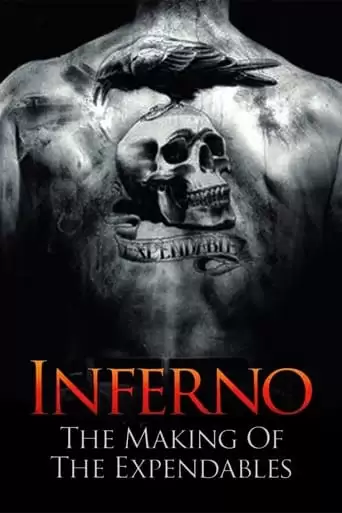 Inferno: The Making Of 'The Expendables' (2010)