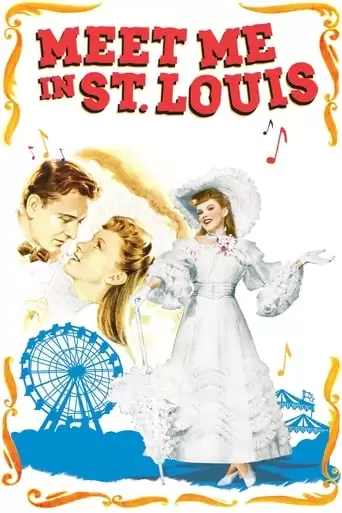 Meet Me In St. Louis (1944)