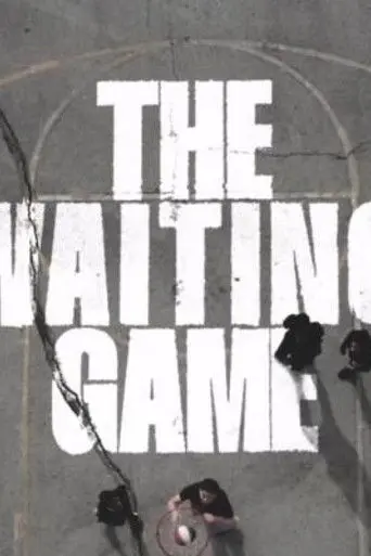 The Waiting Game (2024)