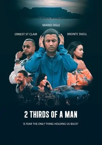 2 Thirds Of A Man (2021)