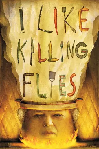 I Like Killing Flies (2004)