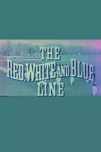 The Red, White and Blue Line (1955)