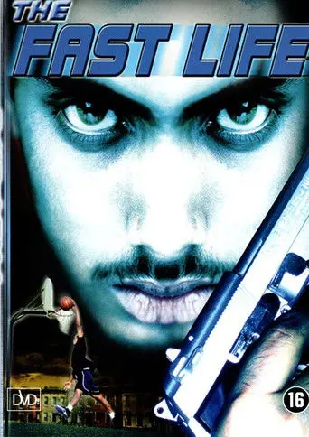 The Fast Life (2003)