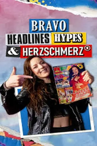 BRAVO - Headlines, Hypes und Herzschmerz (2026)
