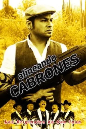 Alineando Cabrones (2010)