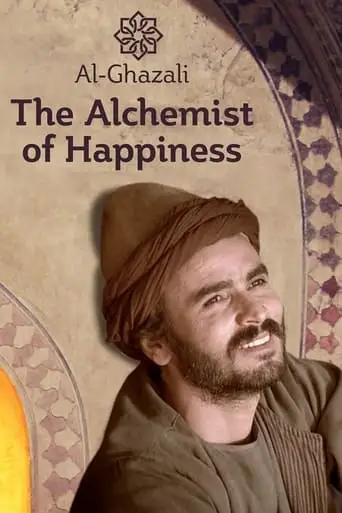 Al-Ghazali: The Alchemist Of Happiness (2004)