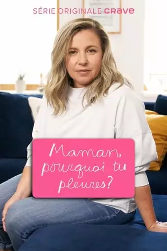 Maman, Pourquoi Tu Pleures ? (2022)